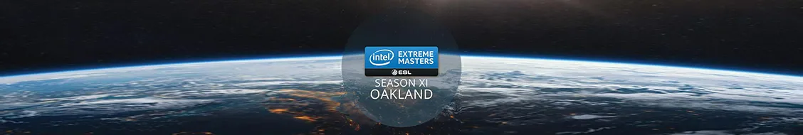 Intel Extreme Masters Season XI Oakland Have Just Ended