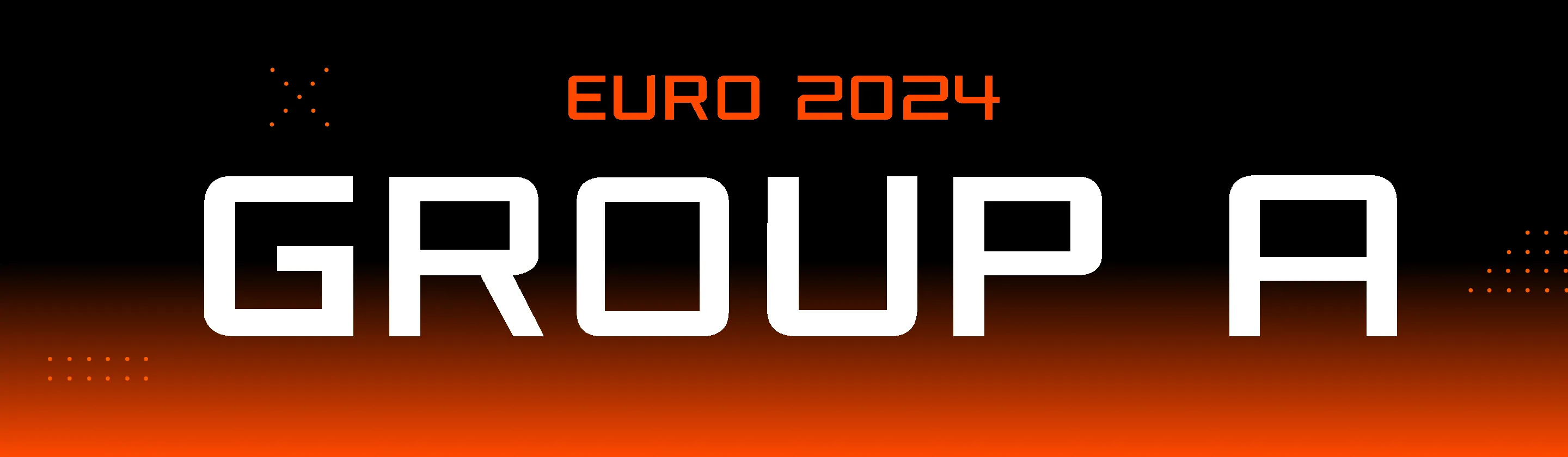 Euro 2024. Group A: Group Composition and Match Schedule